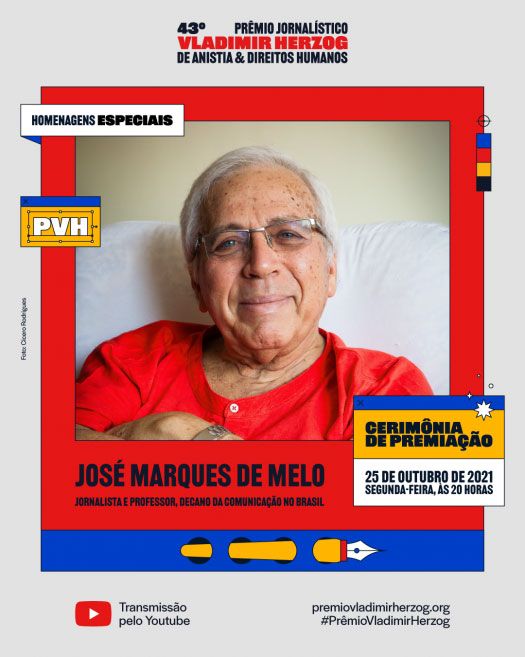 José Marques de Melo - Homenageado Prêmio Jornalístico Vladimir Herzog de Anistia e Direitos Humanos