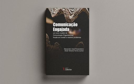 Livro propõe novo modelo de comunicação organizacional: a comunicação engajada