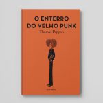 Roqueiro Thomas Pappon lança “O Enterro do Velho Punk”