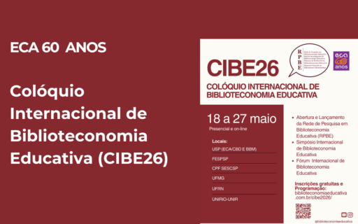 CIBE26: colóquio internacional discute biblioteconomia educativa